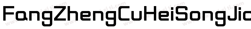 FangZhengCuHeiSongJianTi 1字体转换